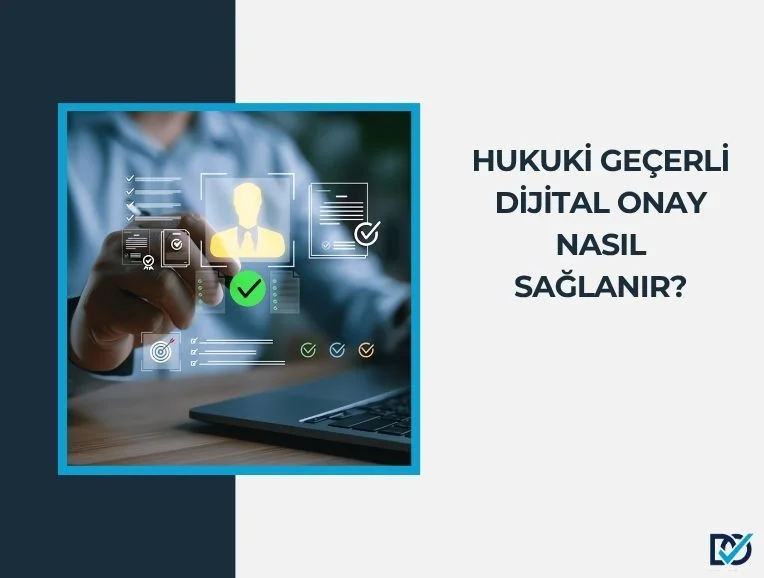 Yasal Olarak Geçerli Bir Dijital İmza Nasıl Alınır?